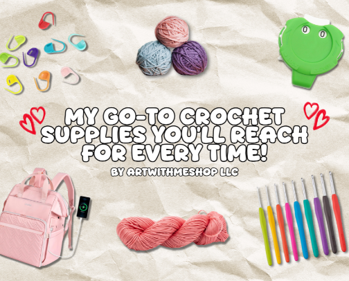 My Go-To Crochet/Knitting Supplies You’ll Reach for Every Time cover photo collage