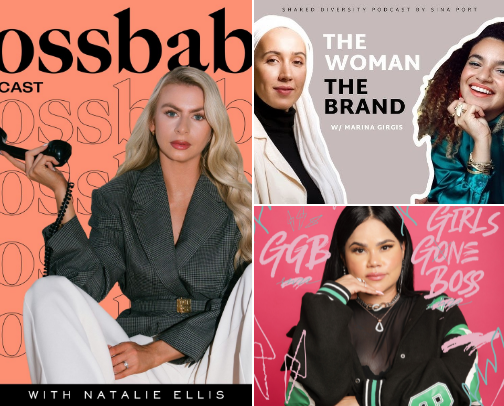 Boss Up & Tune In : Podcasts Every Lady Boss Should Listen To cover photo collage