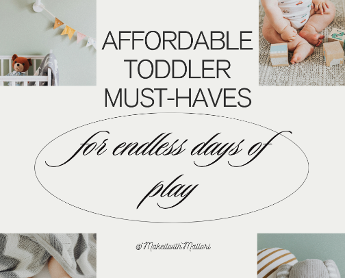 Affordable Toddler Must-Haves: Endless Days of Play cover photo collage