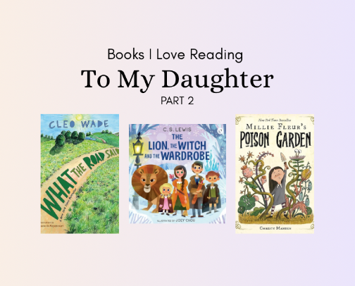 The Books I Love Reading to My Daughter (Part 2!) cover photo collage