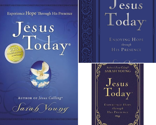 Jesus Today, Hardcover, with Full Scriptures: Experience Hope Through His Presence (A 150-Day Devotional) cover photo collage
