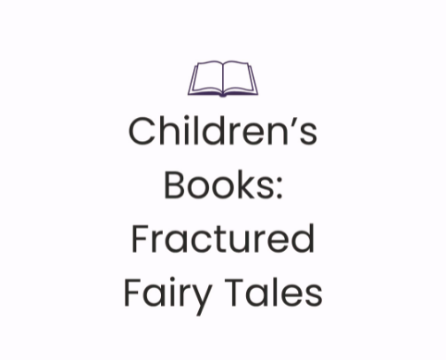 Children's Books: Fractured Fairy Tales cover photo collage