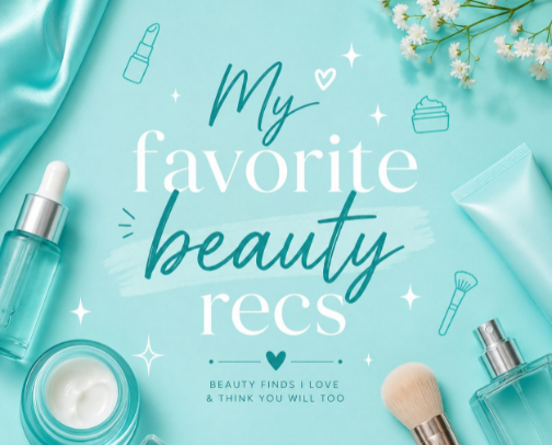 My favorite beauty recs cover photo collage