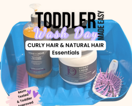 Toddler Wash Day Made Easy: Curly Hair & Natural Hair Essentials cover photo collage