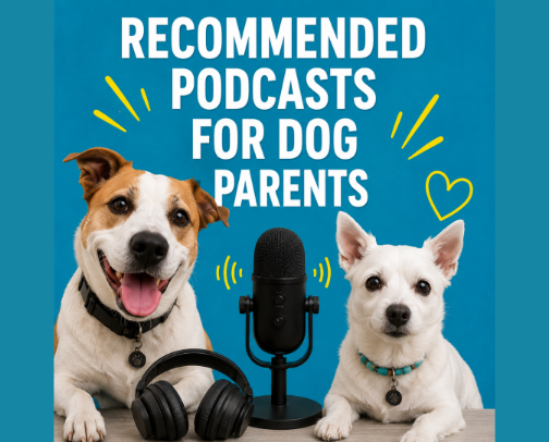 Recommended Podcasts for Dog Parents and Pet Professionals cover photo collage