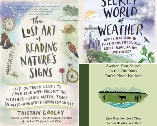 The Lost Art of Reading Nature's Signs: Use Outdoor Clues to Find Your Way, Predict the Weather, Locate Water, Track Animals―and Other Forgotten Skills (Natural Navigation) for curious outdoor readers cover photo collage