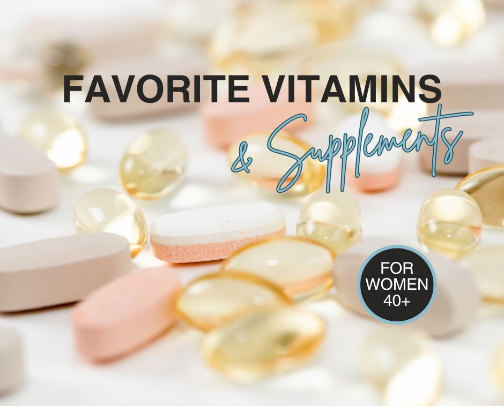 Favorite Vitamins & Supplements for Women 40+ cover photo collage