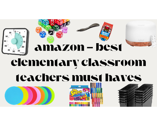 Amazon Best Elementary Classroom Supplies for Teachers (Affordable + Must-Have Tools) cover photo collage