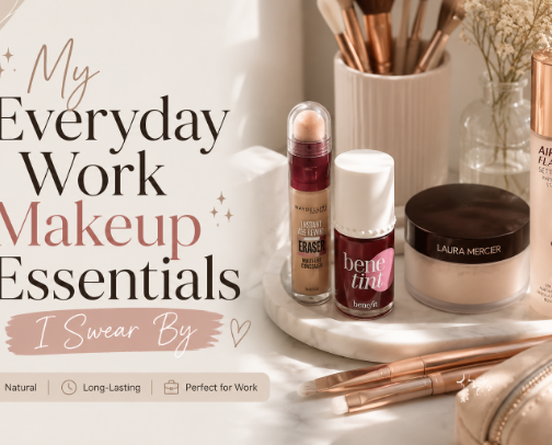 ✨ My Everyday Work Makeup Essentials I Swear By cover photo collage