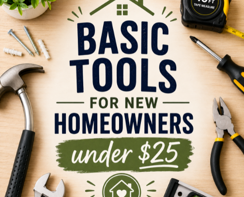 Basic Tools for New Homeowners Under $25 cover photo collage