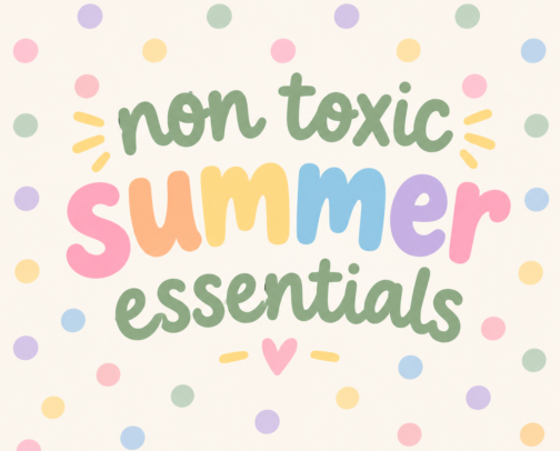 Your Non-Toxic Summer Essentials ✨ cover photo collage