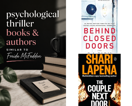 Psychological Thriller Books & Authors similar to Freida McFadden cover photo collage