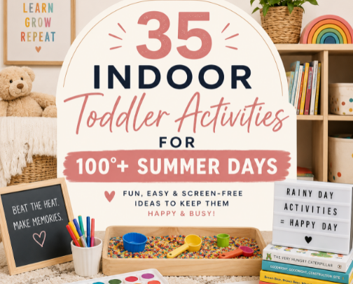 🔥 35 Indoor Toddler Activities for 100°+ Summer Days cover photo collage