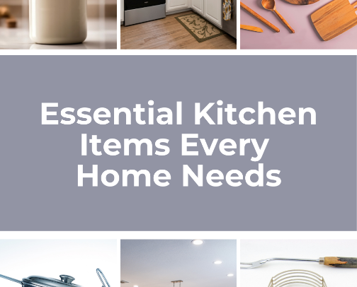 Essential Kitchen Items Every Home Needs cover photo collage