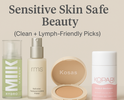 Sensitive Skin Safe Beauty for Lymph, Post-Surgery & Recovery 💗 cover photo collage