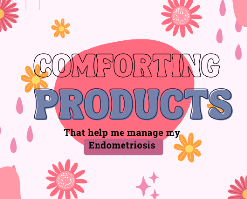 Comforting Products That Help Me Manage Endometriosis Symptoms cover photo collage