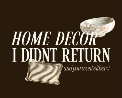 Home Decor I Didn't RETURN (aka home decor I dont regret spending the $$$ on) cover photo collage