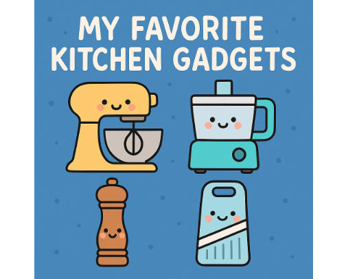 My Favorite Kitchen Gadgets cover photo collage