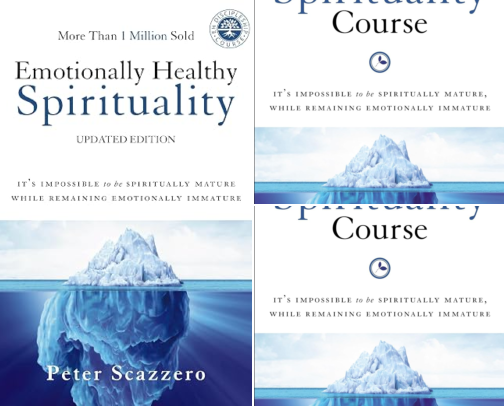 Emotionally Healthy Spirituality: It's Impossible to Be Spiritually Mature, While cover photo collage