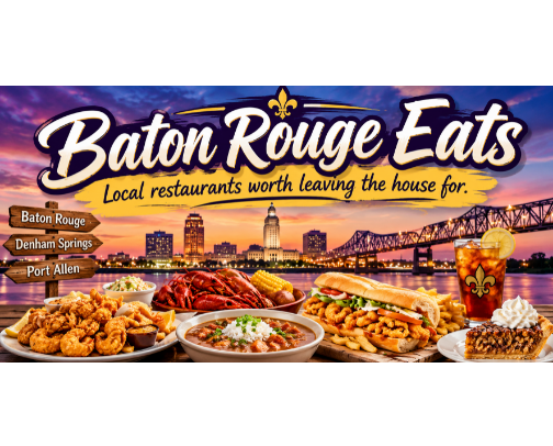Baton Rouge Eats: Local Restaurants Worth Leaving the House For cover photo collage