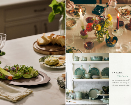 KITCHEN &  DINING COLLECTIONS BY ANTHROPOLOGIE 

Looking for high-quality, unique dinnerware that actually holds up to daily use?

Anthropologie perfectly balances heirloom quality with gorgeous design. cover photo collage