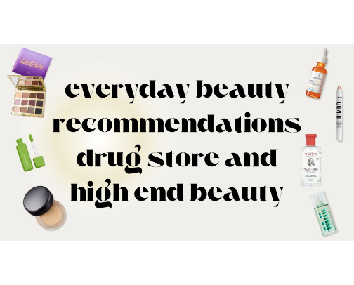 everyday beauty recommendations drug store and high end beauty cover photo collage