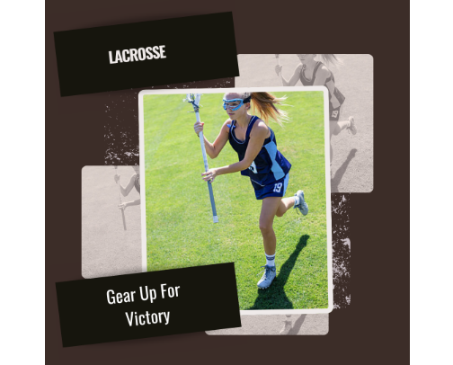 Lacrosse: Gear Up For Victory cover photo collage