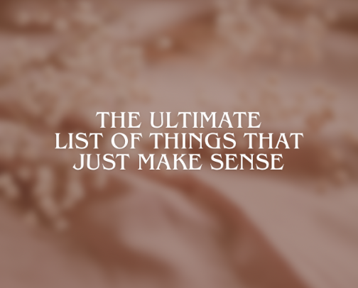 The Ultimate List of Things That Just Make Sense cover photo collage
