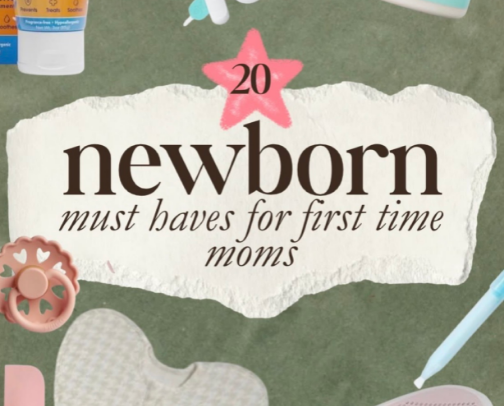 20 Newborn Must Haves for New Moms cover photo collage