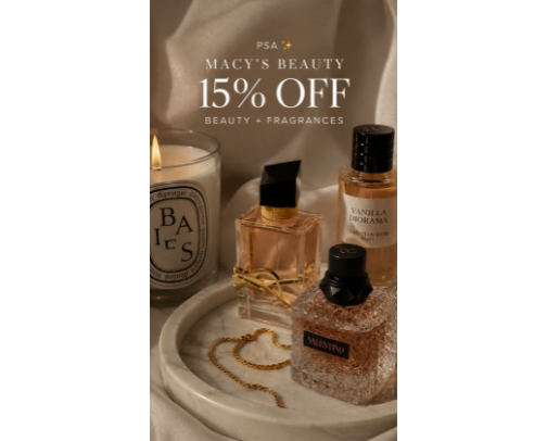 Macys 15% OFF BEAUTY — DON’T MISS THIS! cover photo collage