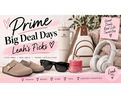 Prime Big Deal Days — Leah’s Picks ✨ cover photo collage