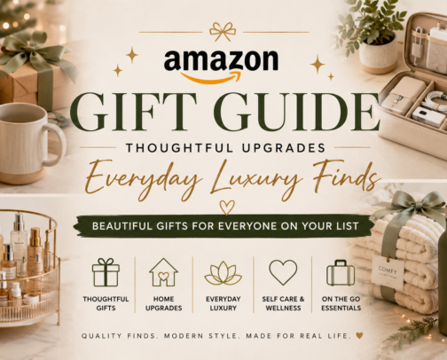 Amazon Gift Guide: Thoughtful Upgrades & Everyday Luxury Finds cover photo collage