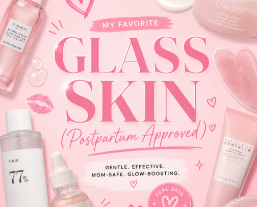 Glass Skin Essentials (Postpartum Approved) cover photo collage