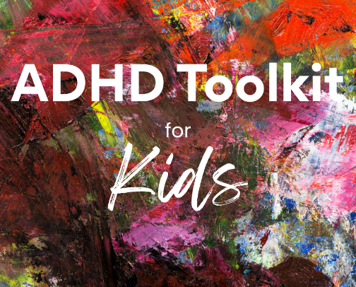 ADHD Kid Survival Kit (That Actually Works) cover photo collage