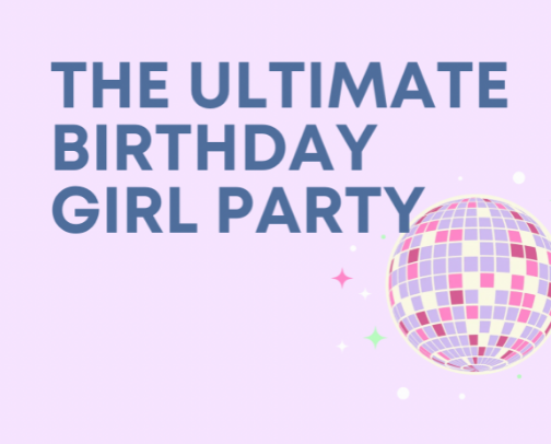 The Ultimate Birthday Girl party 🎉 🎀 cover photo collage
