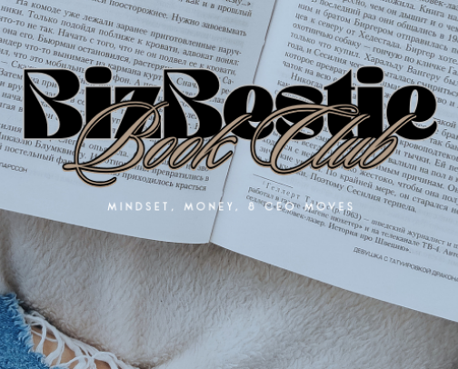 BizBestie Book Club: Mindset, Money, & CEO Moves cover photo collage