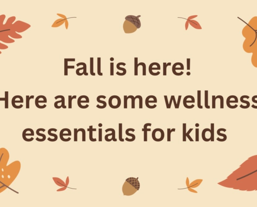 Wellness staples I recommend for kids cover photo collage