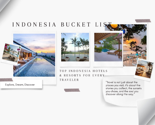 The Ultimate Indonesia Bucket List: Resorts & Hotels You Need to Visit cover photo collage