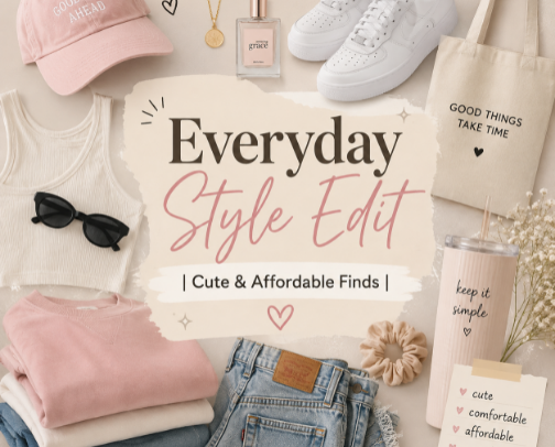 Everyday Style Edit | Cute & Affordable Finds ✨ cover photo collage