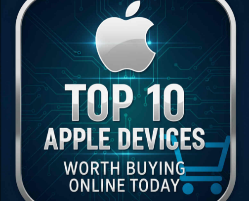 Top 10 Apple Devices Worth Buying Online Today cover photo collage