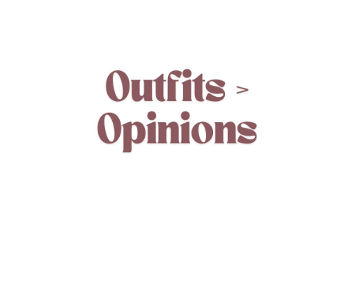 Outfits > Opinions cover photo collage