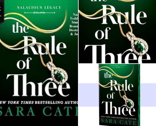 Save & Read - The Rule of Three: Salacious Legacy, Book 2 reading essentials cover photo collage