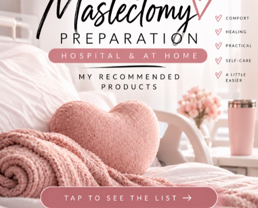 My Mastectomy Must-Haves: Products That Truly Helped Me Heal cover photo collage