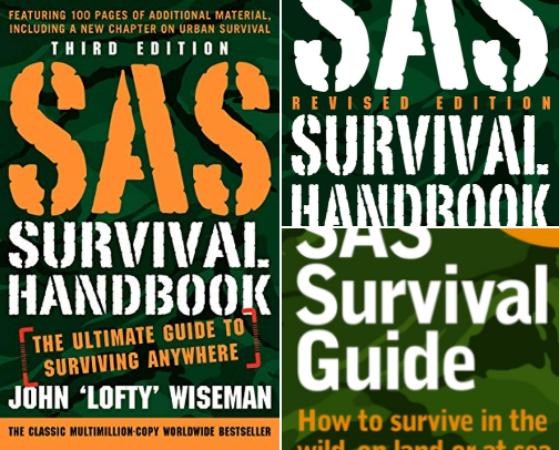SAS Survival Handbook, Third Edition: The Ultimate Guide to Surviving Anywhere essentials cover photo collage
