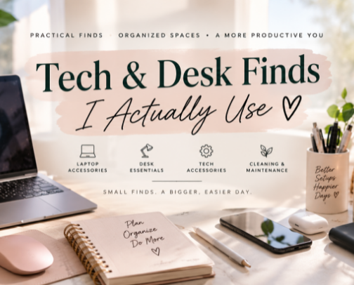 💻 Tech & Desk Finds I Actually Use cover photo collage