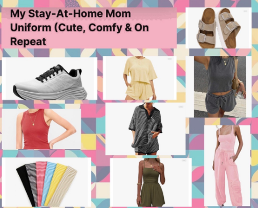 My Stay-At-Home Mom Uniform (Cute, Comfy & On Repeat cover photo collage