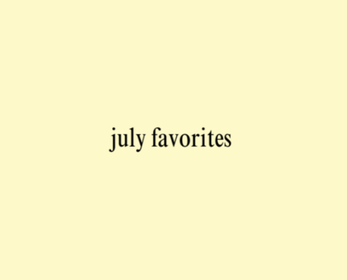 july favorites cover photo collage