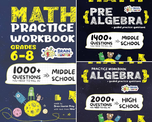Download - Study companions for Math Practice Workbook Grades 6-8: 1000+ Questions You Need to Kill in Middle School by Brain Hunter Prep (Arithmetic, Algebra, Geometry, Measurement, ... more in Kill It Series by Brain Hunter Prep) cover photo collage
