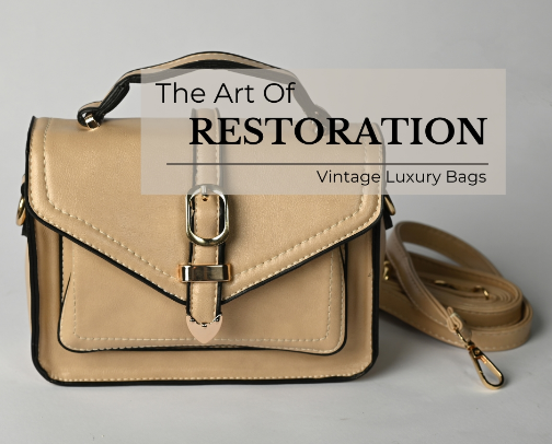 The Art of Restoration: How To Restore Preloved Vintage Luxury Bags cover photo collage