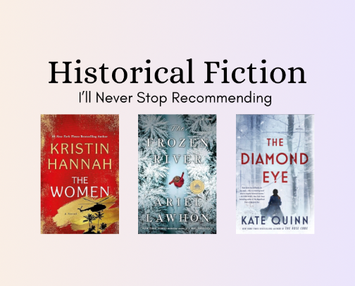 The Historical Fiction I’ll Never Stop Recommending cover photo collage